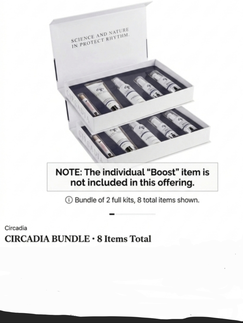 CIRCADIA BUNDLE : 8 Items Total